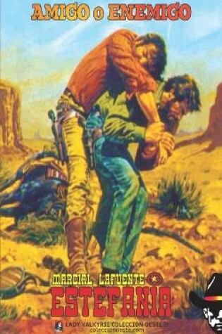 Cover of Amigo o enemigo (Colección Oeste)