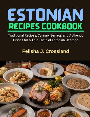 Book cover for Estonian Recipes Cookbook