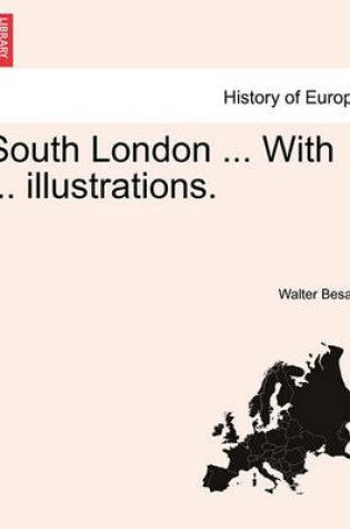 Cover of South London ... with ... Illustrations.