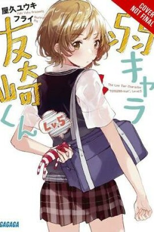 Cover of Bottom-Tier Character Tomozaki, Vol. 5 (light novel)