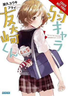 Cover of Bottom-Tier Character Tomozaki, Vol. 5 (light novel)