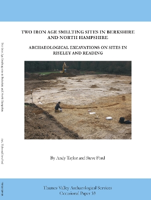 Book cover for Two Iron Age smelting sites in Berkshire and North Hampshire