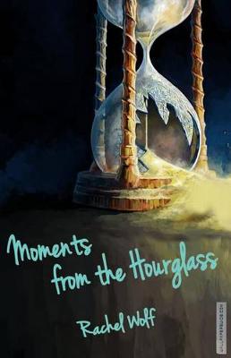 Book cover for Moments from the Hourglass