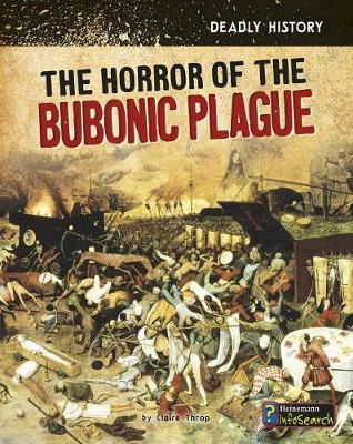 Book cover for The Horror of the Bubonic Plague