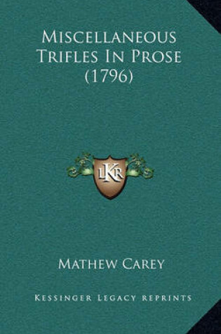 Cover of Miscellaneous Trifles in Prose (1796)