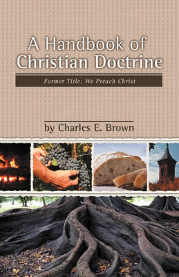 Book cover for A Handbook of Christian Doctrine