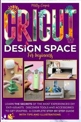Book cover for Cricut Design Space for Beginners