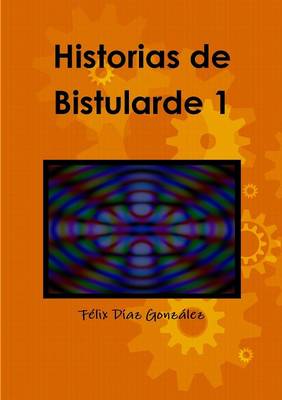 Book cover for Historias De Bistularde 1