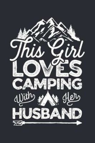 Cover of This Girls Loves Camping With Her Husband