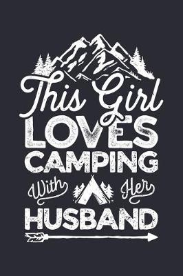 Book cover for This Girls Loves Camping With Her Husband