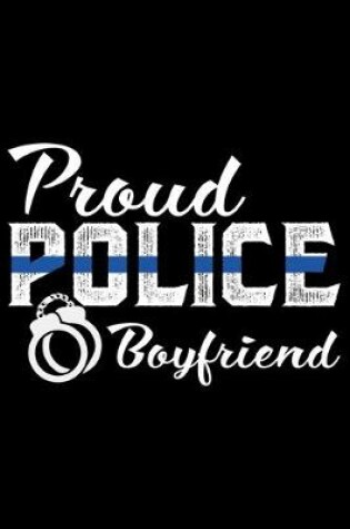 Cover of Proud Police Boyfriend