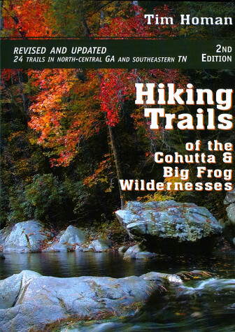 Book cover for The Hiking Trails of the Cohutta and Big Frog Wildernesses