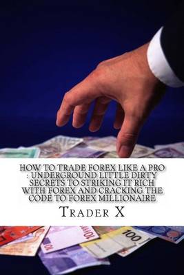 Book cover for How To Trade Forex Like A Pro