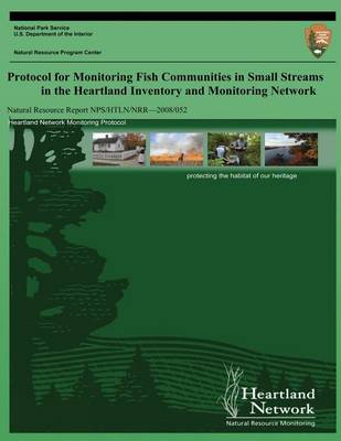 Book cover for Protocol for Monitoring Fish Communities in Small Streams in the Heartland Inventory and Monitoring Network