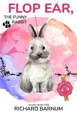 Book cover for Flop Ear, The Funny Rabbit