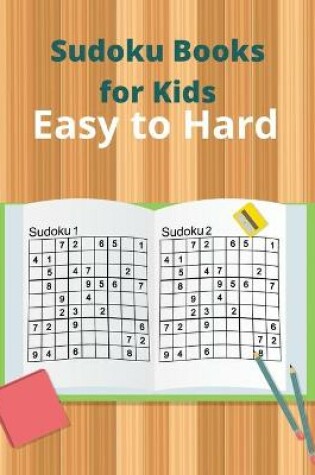 Cover of Sudoku books for kids easy to hard
