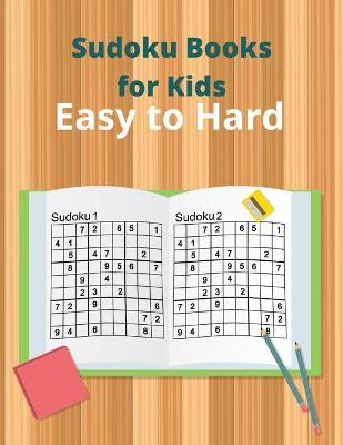 Book cover for Sudoku books for kids easy to hard