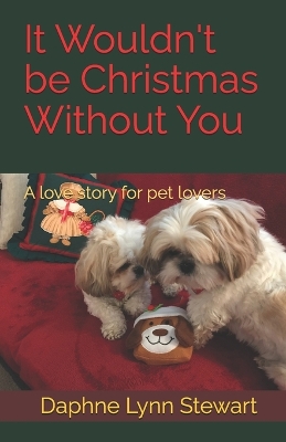 Book cover for It Wouldn't be Christmas Without You