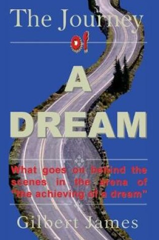 Cover of The Journey of A Dream