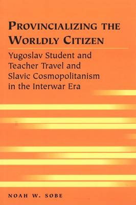 Cover of Provincializing the Worldly Citizen