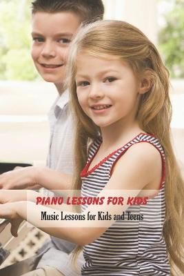 Book cover for Piano Lessons for Kids