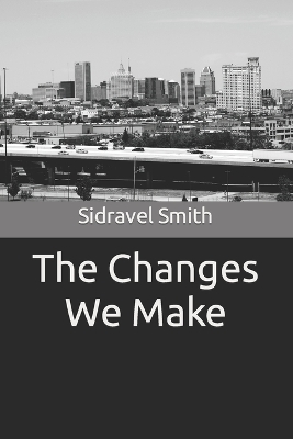 Book cover for The Changes We Make