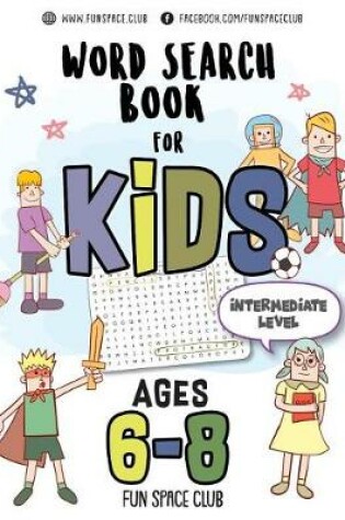 Cover of Word Search Books for Kids 6-8