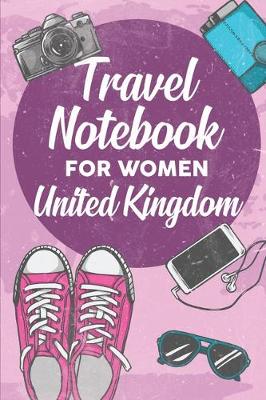 Book cover for Travel Notebook for Women United Kingdom