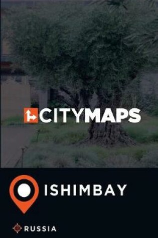 Cover of City Maps Ishimbay Russia