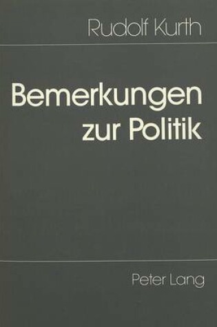 Cover of Bemerkungen Zur Politik