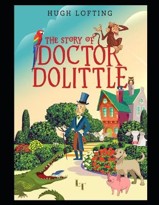 Book cover for The Story of Doctor Dolittle(Annotated)