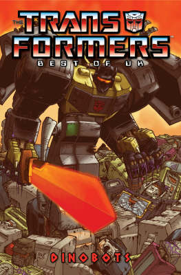 Book cover for Transformers Best Of The UK - Dinobots