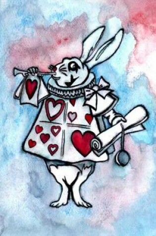 Cover of Alice in Wonderland Watercolour Journal - White Rabbit With Trumpet