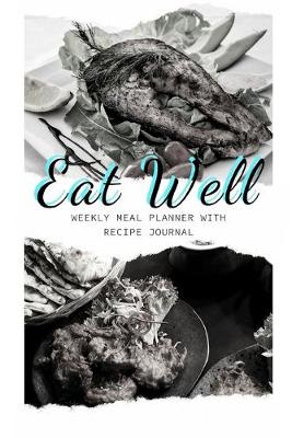 Book cover for Eat Well