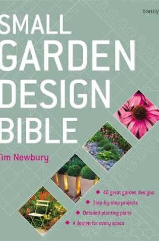 Cover of Small Garden Design Bible