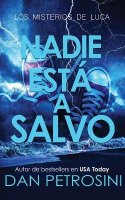 Book cover for Nadie Esta a Salvo