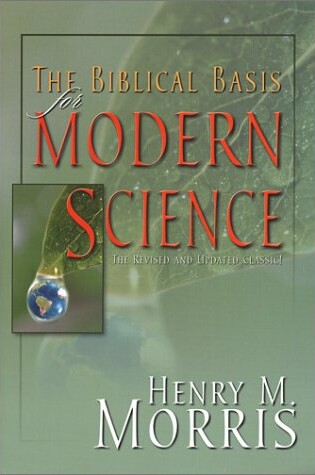 Cover of The Biblical Basis for Modern Science