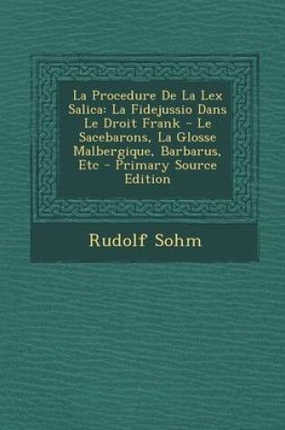 Cover of La Procedure de La Lex Salica