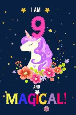 Book cover for I am 9 And Magical!