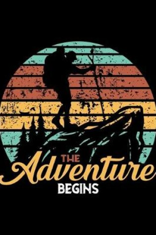 Cover of THE Adventure BEGINS