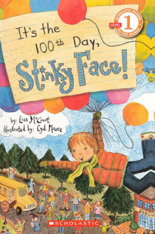 Cover of It's the 100th Day, Stinky Face!