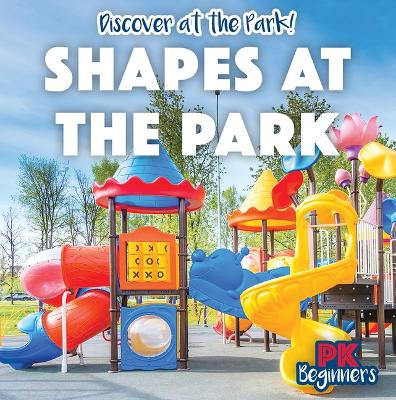 Cover of Shapes at the Park