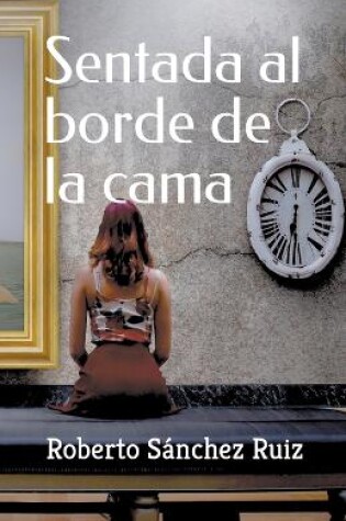 Cover of Sentada al borde de la cama
