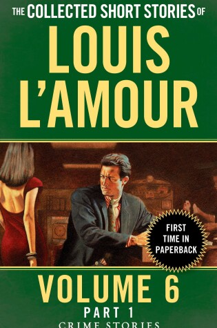 Cover of The Collected Short Stories of Louis L'Amour, Volume 6, Part 1
