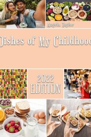 Cover of Dishes of My Childhood