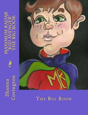 Book cover for Maximum Radar "Kid Avenger" The Big Book