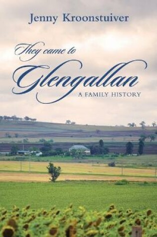 Cover of They came to Glengallan