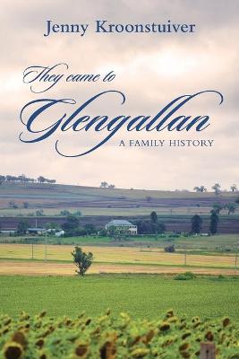 Book cover for They came to Glengallan