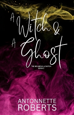 Book cover for A Witch And A Ghost