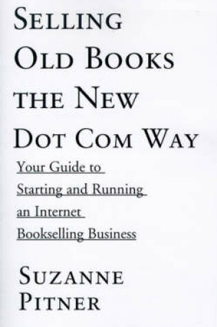Cover of Selling Old Books the New Dot Com Way